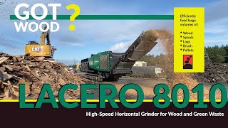 Komptech Lacero 8010 HighSpeed Horizontal Grinder For wood and Green Waste [upl. by Chlori809]