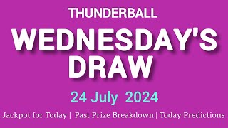 The National Lottery Thunderball draw for wednesday 24 July 2024 [upl. by Katee]