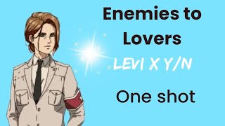 Enemies to LoversOneShot Levi x YN [upl. by Craddock]