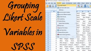 Grouping Likert Scale Data SPSS  Analysis of Likert Scale in SPSS  SPSS Tutorial [upl. by Ydnak820]