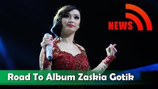 Zaskia  Road To Album Zaskia Gotik  Nagaswara News  NSTV [upl. by Westley]