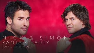 Nick amp Simon  Santas Party Official Video [upl. by Budge]