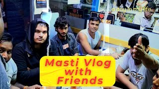 Masti Vlog  Vlog With Friends  Pavan Brajbashi Vlog [upl. by Renba]