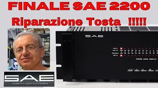 Finale SAE2200 riparazione tosta [upl. by Sallyann]