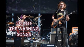 Top 10 The Warning songs [upl. by Zerep758]