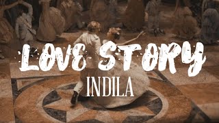 Indila  Love story song lyrics  speed up ver [upl. by Aracot]