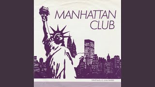 Manhattan Club [upl. by Elaynad]