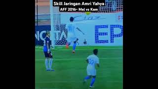 🇲🇾🔥🔥🔥Skill amp Teknik Jaringan Amri Yahya football [upl. by Liebman394]