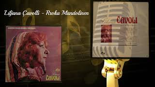 Liljana Qavolli  RROKA MANDOLINEN [upl. by Auerbach525]