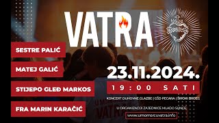 Vatra  koncert duhovne glazbe  Najava [upl. by Flanders467]