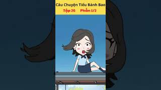 Những câu chuyện của tiểu bánh bao đáng yêu tập 26 phần 12 [upl. by Draned]