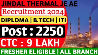 🔵JINDAL THERMAL JE AE TECHNICIAN Recruitment 2024  All Branch Fresher All India Bumper Vacancy ✅ [upl. by Arhaz]