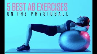 5 Best Abs Exercises on the Stability Ball COMPLETE PHYSIOBALL AB WORKOUT [upl. by Barb]