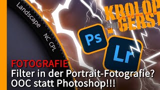 Filter in der PortraitFotografie OOC statt Photoshop 📷 KrolopampGerst [upl. by Anaibaf]