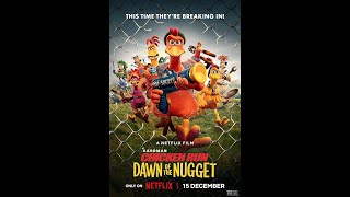 NetflixStudioCanalUniversal PicturesDreamWorksPathéAardman Chicken Run 2 Dawn of the Nugget [upl. by Enamart195]