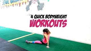 4 Quick Bodyweight Workouts [upl. by Darcia]