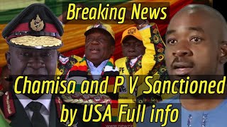 Shocking News Chamisa and P V Sibanda Sanctioned by USA Full info 🇿🇼 [upl. by Drahser]