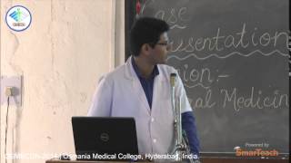 Case Presentation  Mohammad Zubair of Osmania Medical College [upl. by Neumeyer982]