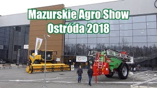 Targi rolnicze Mazurskie Agro Show – Ostróda 2018 [upl. by Casia]