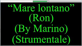 Mare lontano  Ron  karaoke [upl. by Deonne777]