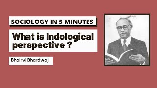 Indology  Sociology in 5 minutes  NETJRF  CUET PG  UPSC  UPPCS  GATE 2022 [upl. by Khai728]