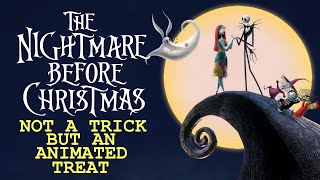 The Nightmare Before Christmas Movie Review  Not A Trick But An Animated Treat [upl. by Yhtac665]