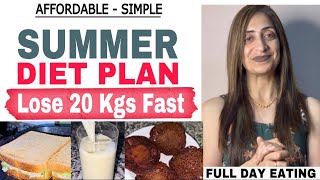 SUMMER FAST WEIGHTLOSS DIET PLAN TO 20 LOOSE KGBY NISHA ARORA LOW BUDGET FULL DAY EATING [upl. by Kendy247]