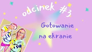 ODC 3 Gotowanie na ekranie czyli robimy naleśniki i placki z jabłkiem [upl. by Ydoj]