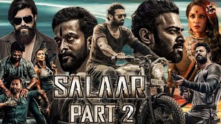 Salaar Part 2  Shouryanga Parvam Full Movie  Prabhash  Prithviraj  Sukumaran  Facts amp Review [upl. by Itirp]