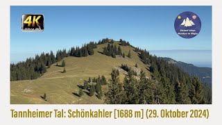 Tannheimer Tal Schönkahler 1688 m 29 Oktober 2024 [upl. by Nnyroc323]