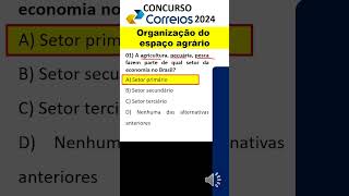 Organização do Espaço Agrário Correios  setores da economia  concurso correios 2024 bancaibfc [upl. by Tiemroth43]