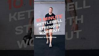 10 Minute KETTLEBELL Strength Workout kettlebellworkout kettlebelltraining [upl. by Tteltrab]