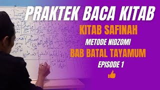 Praktek Baca Kitab Safinah Bab Pembatal Tayamum  Metode Nidzomi [upl. by Ydnas]