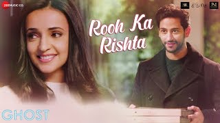 Rooh Ka Rishta  Ghost  Sanaya Irani Shivam Bhaargava  Arko  Sonal Pradhan [upl. by Trauts]