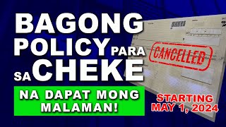 BAGONG POLICY SA CHECKE DAPAT MO MALAMAN [upl. by Hras]