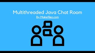 Multithreaded Java Chat Room Application [upl. by Menken188]