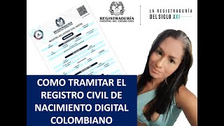 COMO TRAMITAR EL REGISTRO CIVIL DE NACIMIENTO  MATRIMONIO  DEFUNCION  DIGITAL COLOMBIANO [upl. by Marisa]