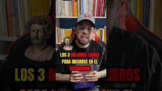 LOS 3 MEJORES LIBROS PARA INICIARSE EN EL ESTOICISMO EN ESPAÑOL librosrecomendados estoicismo [upl. by Llertak]