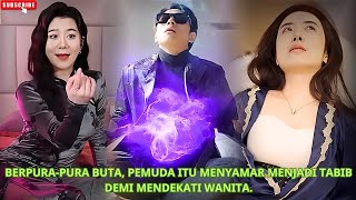 Berpurapura buta pemuda itu menyamar menjadi tabib demi mendekati wanita kdrama [upl. by Leahci]