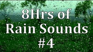 quotRainquot 8hrs of Rain Sounds 4 quotGet to Sleep Fastquot [upl. by Annawot]