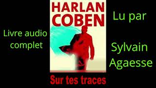 Sur tes traces Harlan Coben 2023 [upl. by Oilicec892]