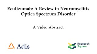 Eculizumab A Review in Neuromyelitis Optica Spectrum Disorder [upl. by Koblick362]