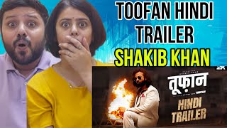 Toofan  तूफान   Hindi Trailer Reaction  Shakib Khan  Mimi  Raihan Rafi [upl. by Marka]