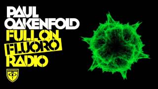 Paul Oakenfold  Full on Fluoro Episode 23 [upl. by Katharina933]