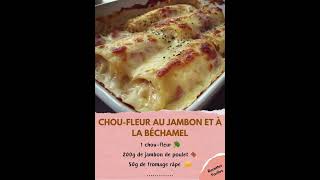 Choufleur au jambon et à la béchamel [upl. by Ahsilrak]