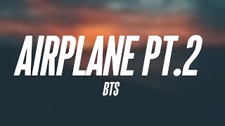 Airplane pt2  BTS Lyrics Video 🏔 [upl. by Nomled]