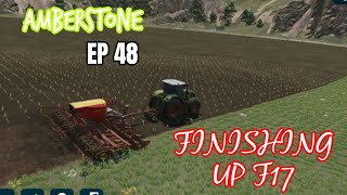 Amberstone FS 23 Ep 48 Mobile Timelapse Finishing up f17 [upl. by Saalocin]