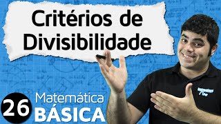 Critérios de Divisibilidade incluindo divisibilidade por 7  MAB 26 [upl. by Ver]