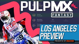 SMX Los Angeles PulpMX Fantasy Preview amp Strategy  Before You Pick 2023 ft RotoMoto [upl. by Dibrin]