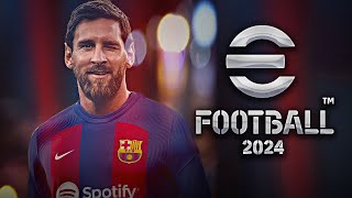 eFootball 2024 — ДАТА ВЫХОДА НОВЫЕ ФУНКЦИИ БАРСЕЛОНА [upl. by Yennaiv]